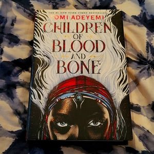 Children of Blood and Bone by Tomi Adeyemi